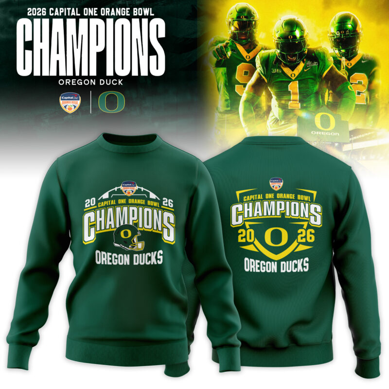 _ .Oregon Ducks 2026 Orange Bowl Champions Sweatshirt