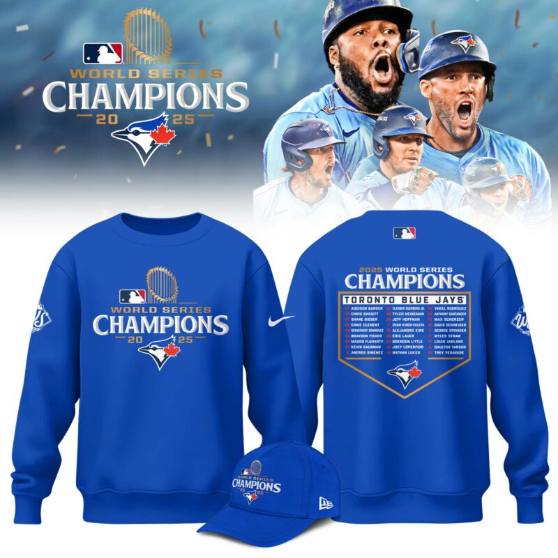 _ Toronto Blue Jays 2025 World Series Champions Sweatshirt